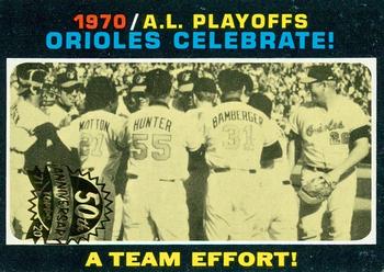 2020 Topps Heritage - 50th Anniversary Buybacks #198 1970 / A.L. Playoffs-Orioles Celebrate!-A Team Effort! Front