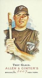 2007 Topps Allen & Ginter - Mini #185 Troy Glaus Front
