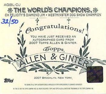 2007 Topps Allen & Ginter - N43 Autographs #AGBL-DJ Ch Felicity's Diamond Jim Back
