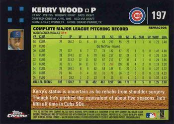 2007 Topps Chrome - Blue Refractors #197 Kerry Wood Back