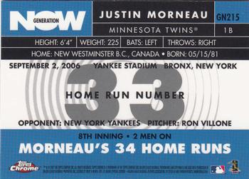 2007 Topps Chrome - Generation Now #GN215 Justin Morneau Back