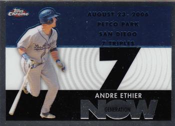 2007 Topps Chrome - Generation Now #GN218 Andre Ethier Front