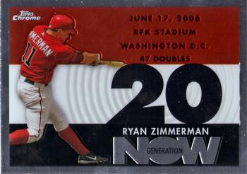 2007 Topps Chrome - Generation Now #GN238 Ryan Zimmerman Front