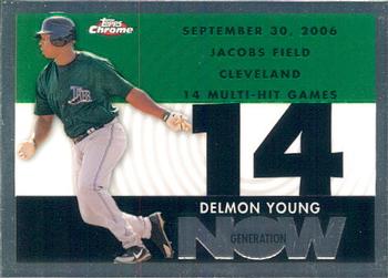 2007 Topps Chrome - Generation Now #GN278 Delmon Young Front