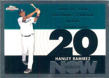 2007 Topps Chrome - Generation Now #GN318 Hanley Ramirez Front
