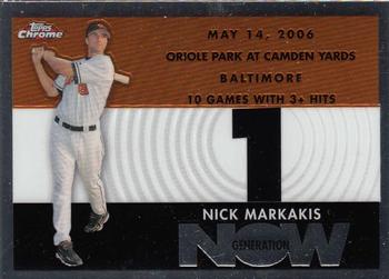 2007 Topps Chrome - Generation Now #GN350 Nick Markakis Front