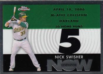 2007 Topps Chrome - Generation Now #GN364 Nick Swisher Front