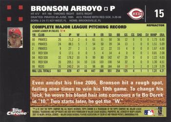 2007 Topps Chrome - Refractors #15 Bronson Arroyo Back