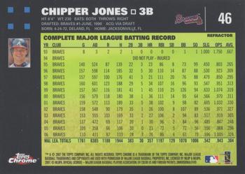 2007 Topps Chrome - Refractors #46 Chipper Jones Back