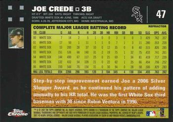 2007 Topps Chrome - Refractors #47 Joe Crede Back