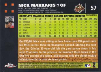 2007 Topps Chrome - Refractors #57 Nick Markakis Back