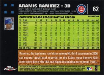 2007 Topps Chrome - Refractors #62 Aramis Ramirez Back