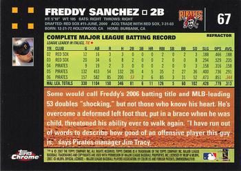 2007 Topps Chrome - Refractors #67 Freddy Sanchez Back