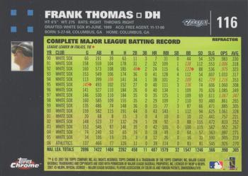 2007 Topps Chrome - Refractors #116 Frank Thomas Back