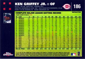 2007 Topps Chrome - Refractors #186 Ken Griffey Jr. Back