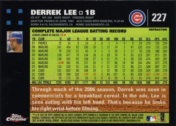 2007 Topps Chrome - Refractors #227 Derrek Lee Back