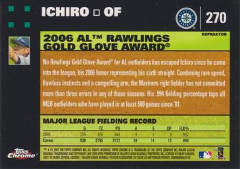 2007 Topps Chrome - Refractors #270 Ichiro Suzuki Back