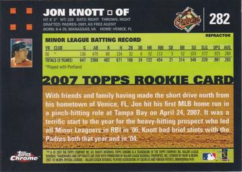 2007 Topps Chrome - Refractors #282 Jon Knott Back