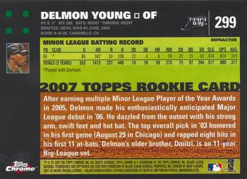 2007 Topps Chrome - Refractors #299 Delmon Young Back