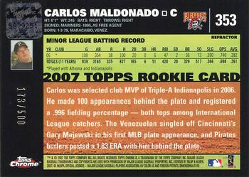2007 Topps Chrome - Refractors #353 Carlos Maldonado Back