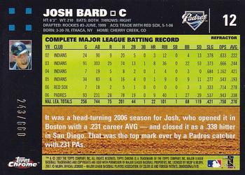 2007 Topps Chrome - White Refractors #12 Josh Bard Back