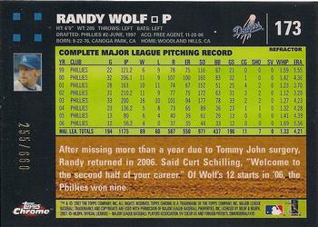 2007 Topps Chrome - White Refractors #173 Randy Wolf Back