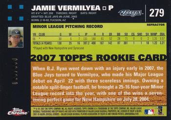 2007 Topps Chrome - White Refractors #279 Jamie Vermilyea Back