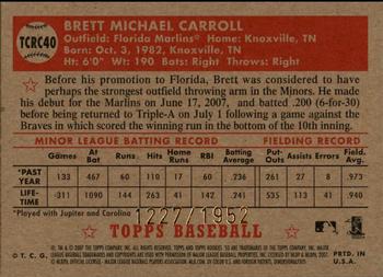 2007 Topps Rookie 1952 Edition - Chrome #TCRC40 Brett Carroll Back