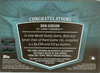 2007 Topps Triple Threads - Relics Autographs Sapphire #TTRA99 Bob Gibson Back