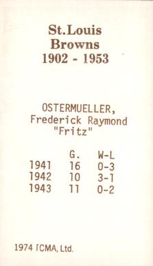 1974-75 TCMA St. Louis Browns #NNO Fritz Ostermueller Back