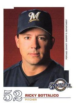 2005 Milwaukee Brewers Police - Portage County Sheriff's Department #NNO Ricky Bottalico Front