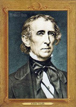 2007 Topps Turkey Red - Prominent American Leaders #TRP10 John Tyler Front