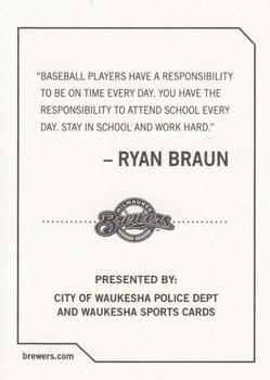 2009 Milwaukee Brewers Police - City of Waukesha Police Dept. and Waukesha Sports Cards #NNO Ryan Braun Back