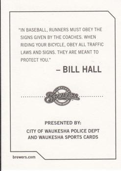 2009 Milwaukee Brewers Police - City of Waukesha Police Dept. and Waukesha Sports Cards #NNO Bill Hall Back