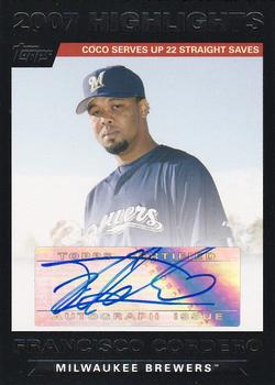 2007 Topps Updates & Highlights - 2007 Highlights Autographs #HAFC Francisco Cordero Front