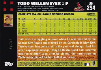 2007 Topps Updates & Highlights - Copper #UH294 Todd Wellemeyer Back