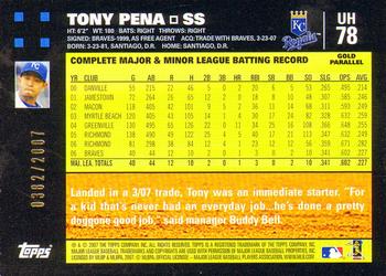 2007 Topps Updates & Highlights - Gold #UH78 Tony Pena Back