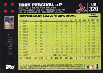 2007 Topps Updates & Highlights - Gold #UH320 Troy Percival Back