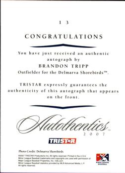 2007 TriStar Autothentics - Autographs #13 Brandon Tripp Back