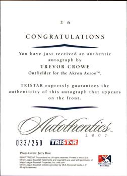 2007 TriStar Autothentics - Autographs Blue #26 Trevor Crowe Back