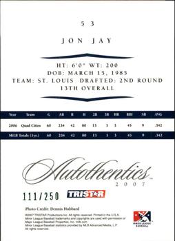 2007 TriStar Autothentics - Green #53 Jon Jay Back