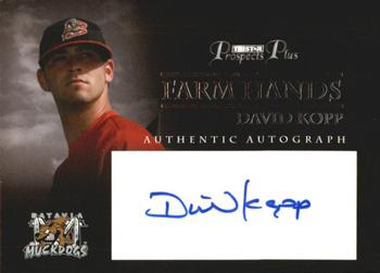 2007 TriStar Prospects Plus - Farm Hands Autographs #FH-DK David Kopp Front