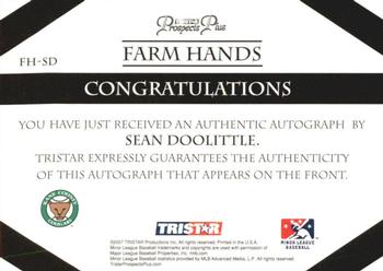 2007 TriStar Prospects Plus - Farm Hands Autographs #FH-SD Sean Doolittle Back