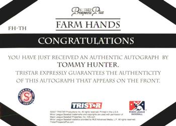 2007 TriStar Prospects Plus - Farm Hands Autographs #FH-TH Tommy Hunter Back