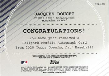 2020 Topps Opening Day - Ballpark Profile Autographs #BPA-JD Jacques Doucet Back