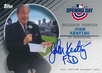 2020 Topps Opening Day - Ballpark Profile Autographs #BPA-JK John Keating Front