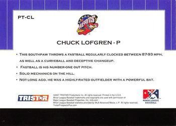 2007 TriStar Prospects Plus - Protential #PT-CL Chuck Lofgren Back
