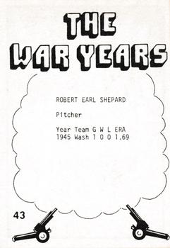 1977 TCMA The War Years - Black Border #43 Robert Shepard Back