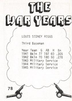 1977 TCMA The War Years - Black Border #78 Louis Riggs Back