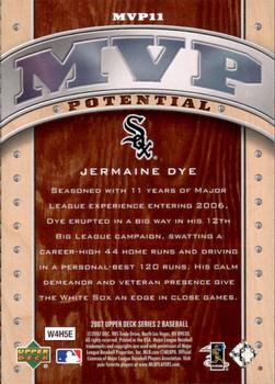 2007 Upper Deck - MVP Potential #MVP11 Jermaine Dye Back